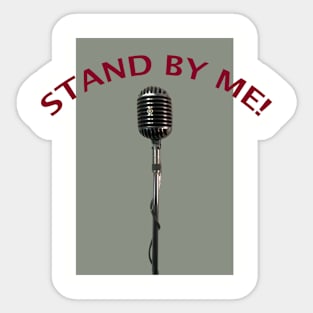 Stand by me! Sticker
